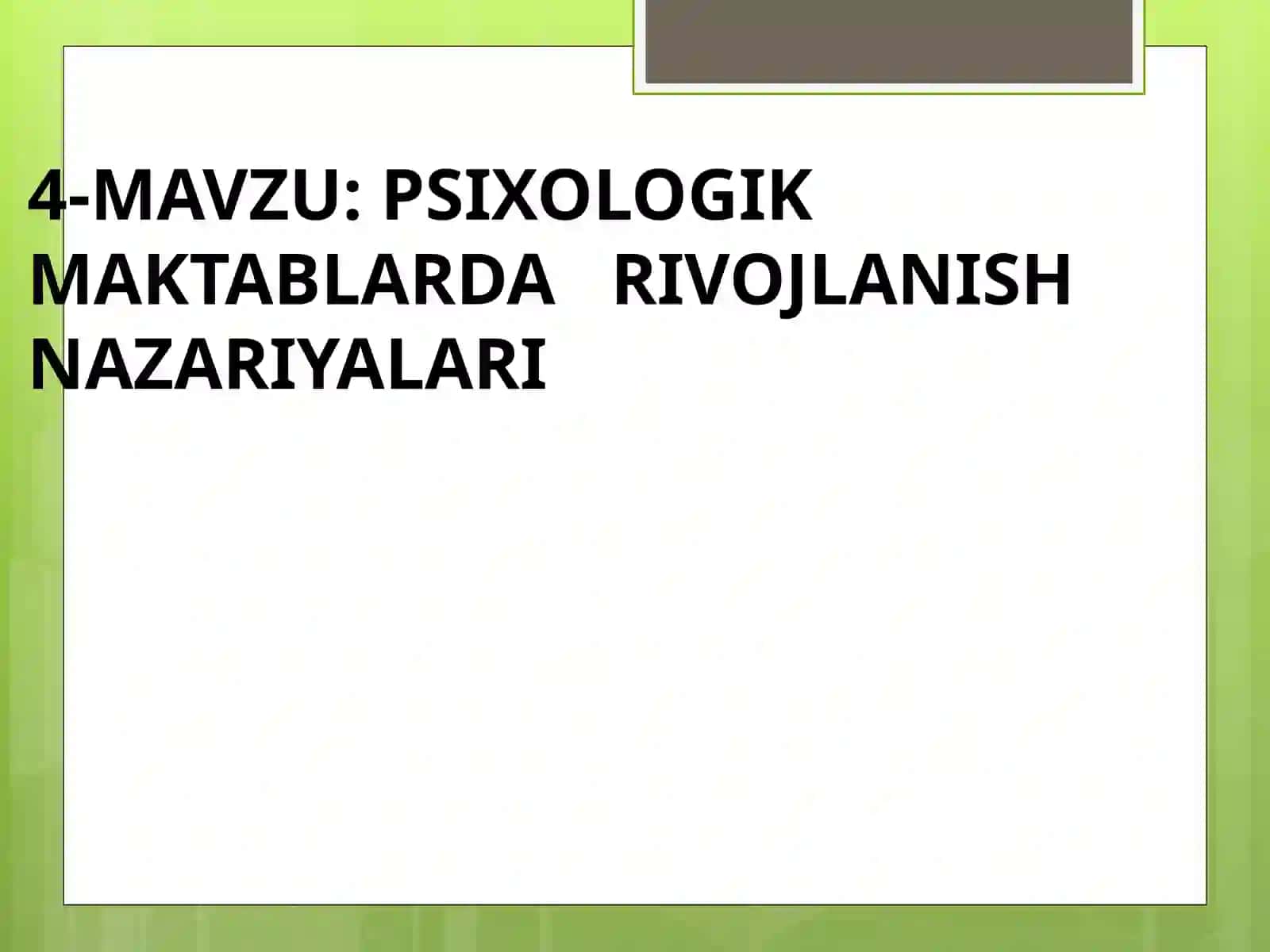 PSIXOLOGIK MAKTABLAR RIVOJLANISHI 2