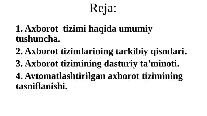 Axborot tizimi tushunchasi va uning tarkibiy qismlari 2
