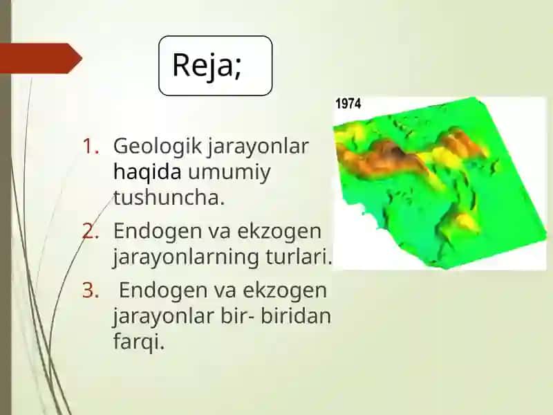 Geologik jarayonlar haqida umumiy tushuncha 2