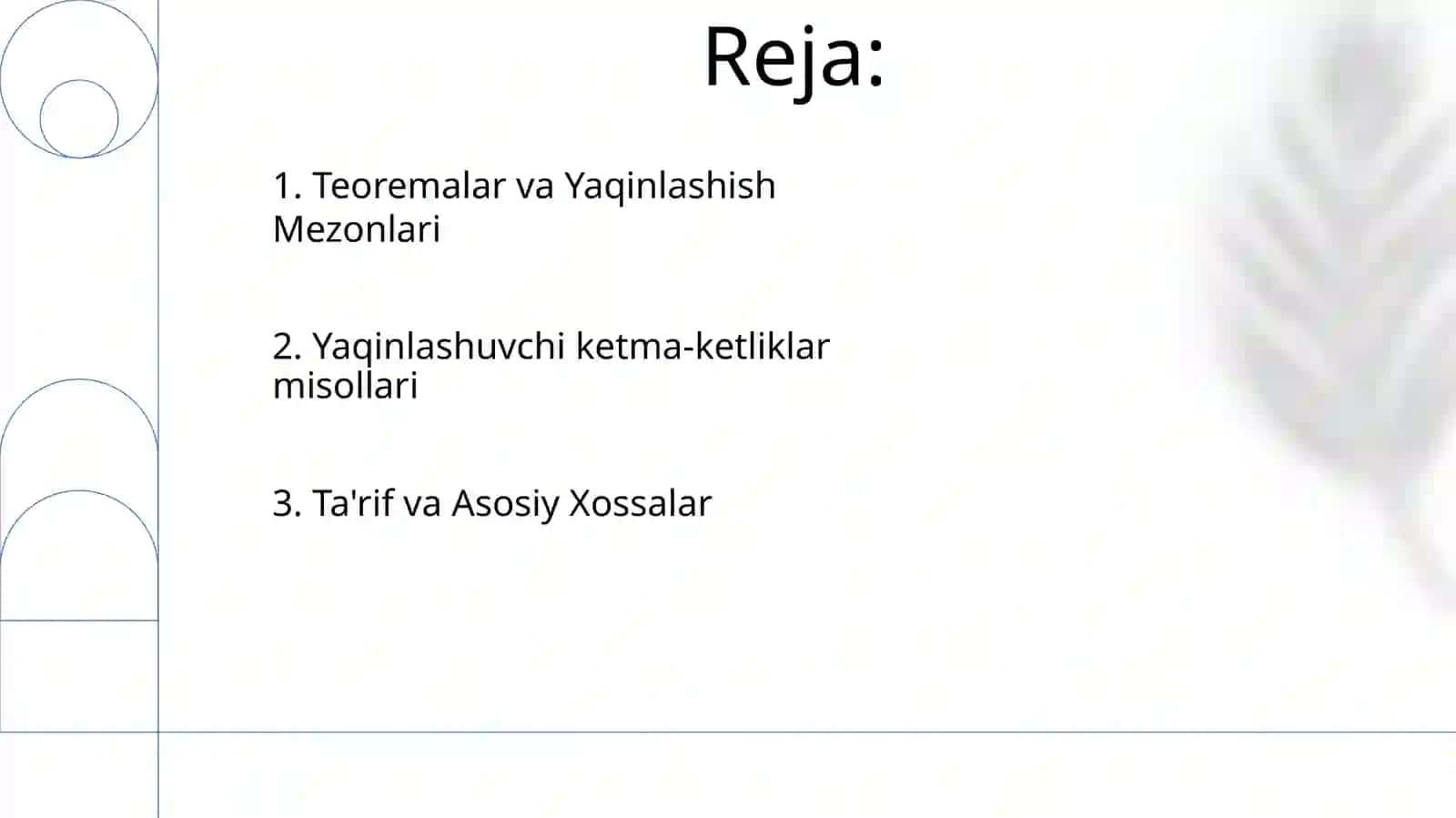 Yaqinlashuvchi Ketma-Ketliklar 2