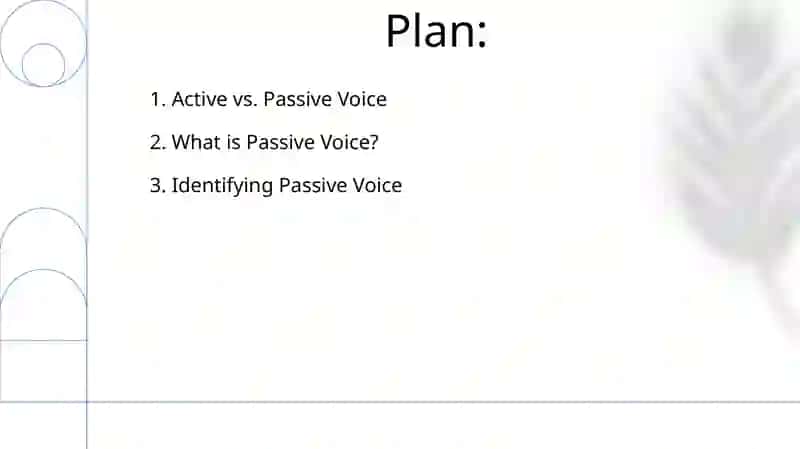 Passive Voice 2