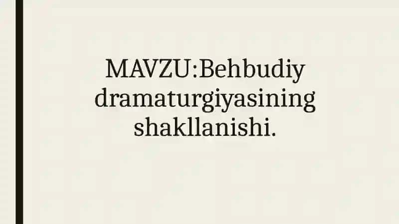 Behbudiy dramaturgiyasi 2