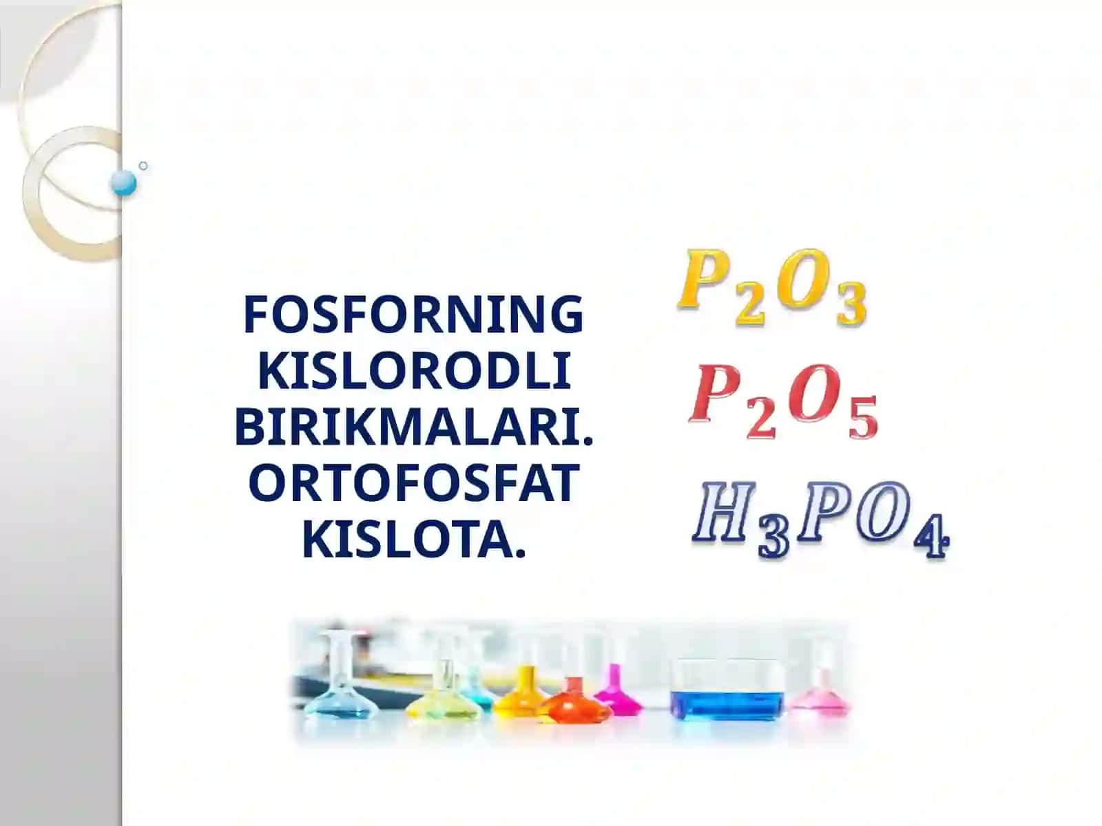 Fosforning kislorodli birikmalari. Ortofosfat kislota 2