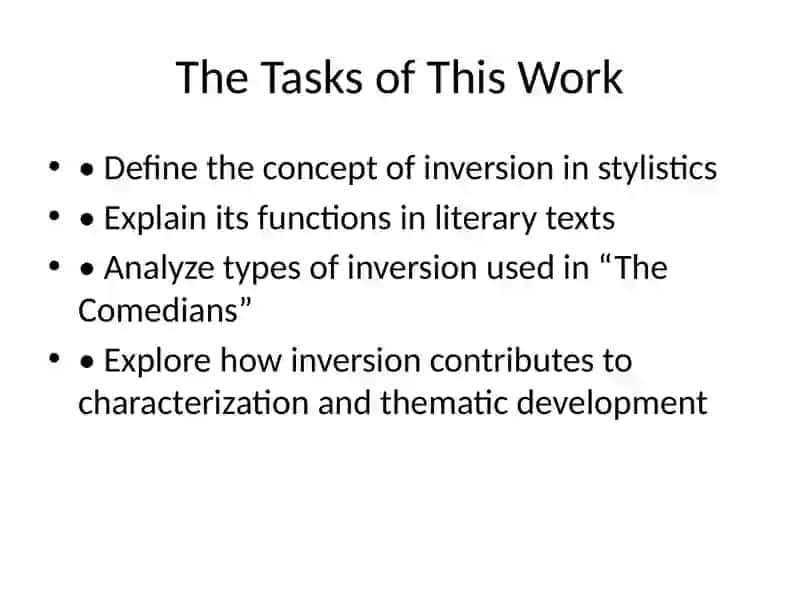 The Stylistic Function and Types of Inversion in Graham Greene’s Novel “The Comedians” 2