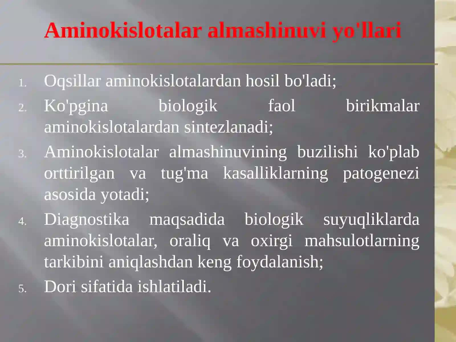 Aminokislotalar almashinuvining umumiy yo’llari 2
