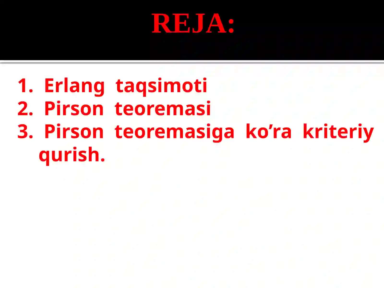 Erlang, Pirson qonunlari 2