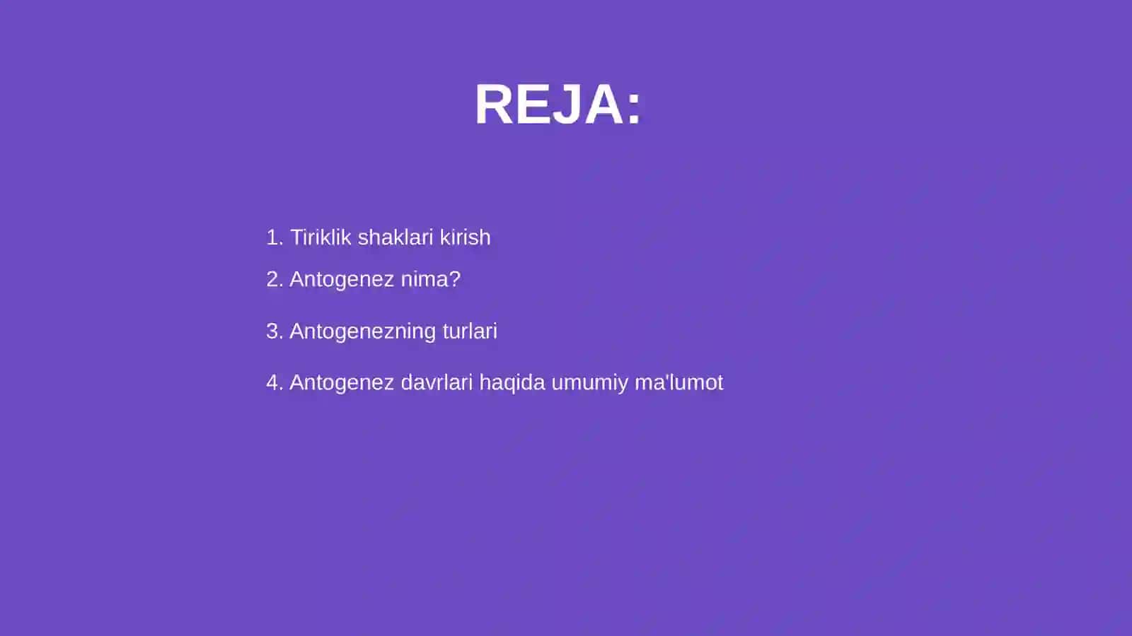 Tiriklik shaklari.Antogenezning turlari va davrlari 2