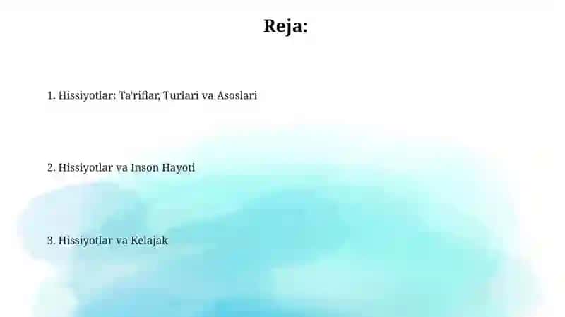 Hissiyotlar: Ta'riflar, Turlari va Asoslari 2