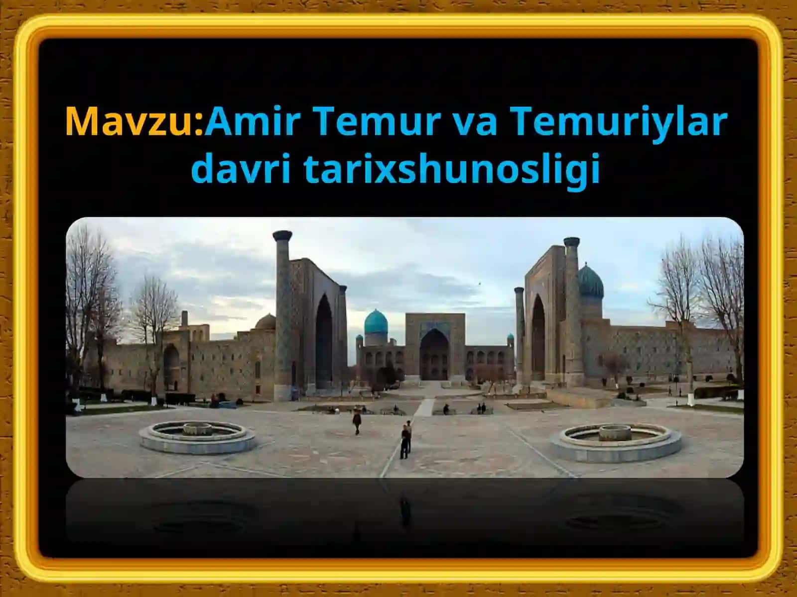 O`zbekiston tarixi fanidan ta'lim 2