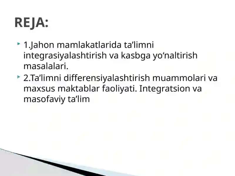 Jahon mamlakatlarida ta’limning integratsiyalash va differensiyalashtirish muammolari 2