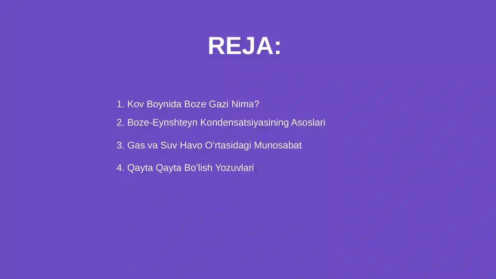 Boze gazi va Boze-Eynshteyn kondensatsiyasi 2