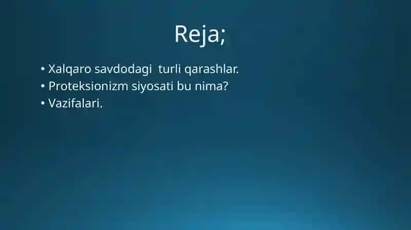 Erkin savdo va proteksionizm 2