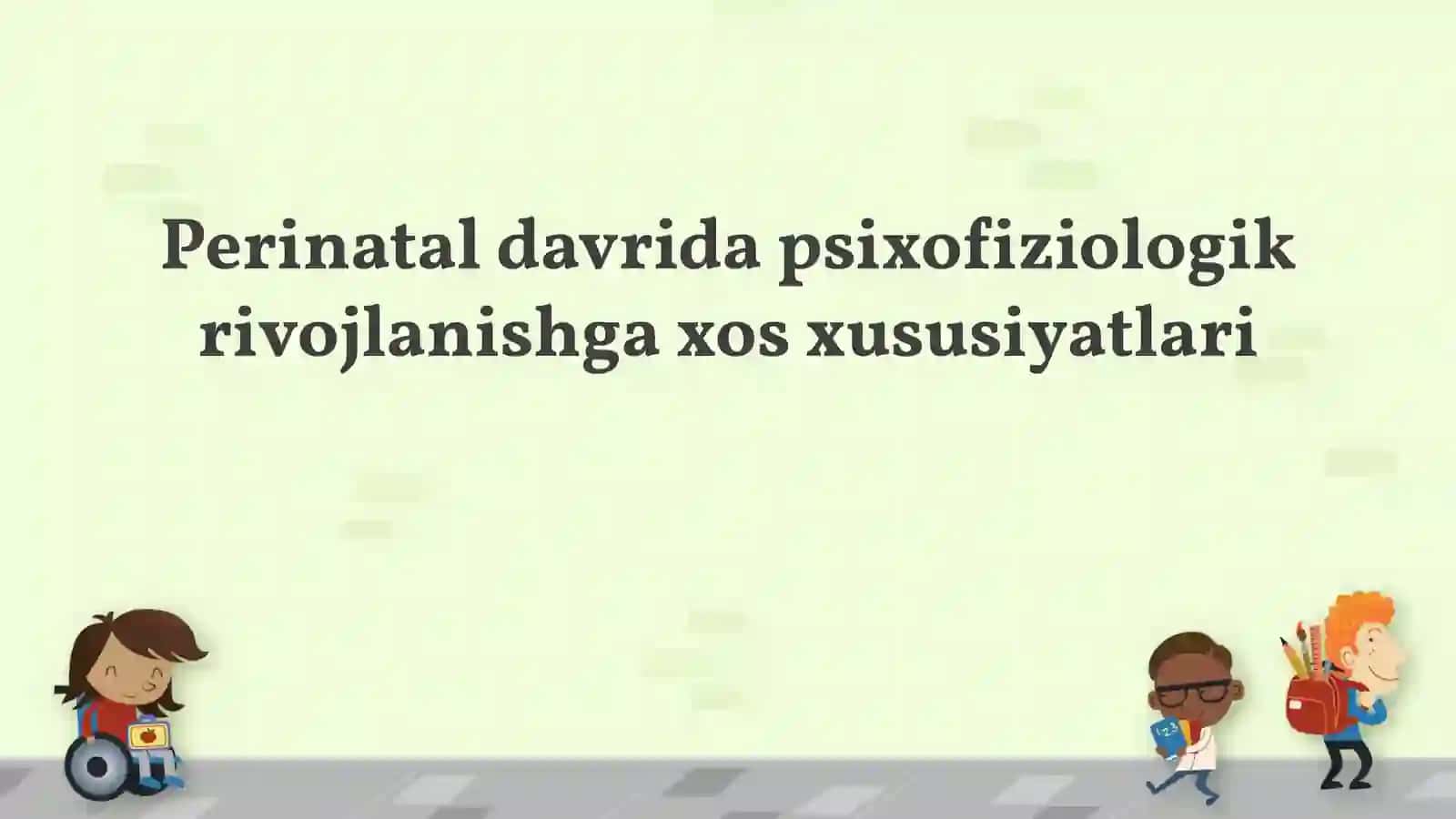 Perinatal davrida psixofiziologik rivojlanish 2