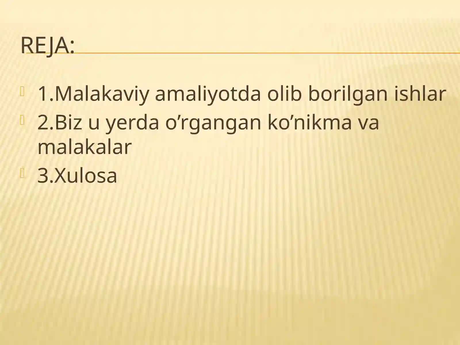 Malakaviy amaliyot fanidan taqdimoti 2