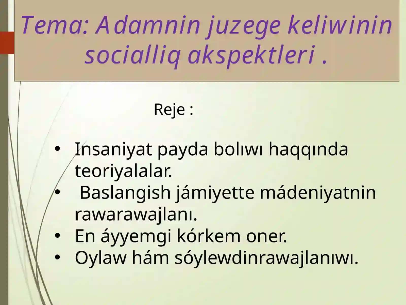 Adamnin juzege keliwinin socialliq akspektleri 2
