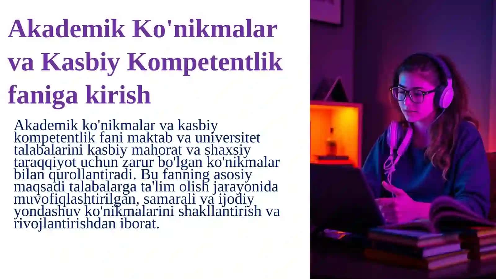 Akademik ko'nikmalar va Kasbiy Kompetentlik faniga kirish 2