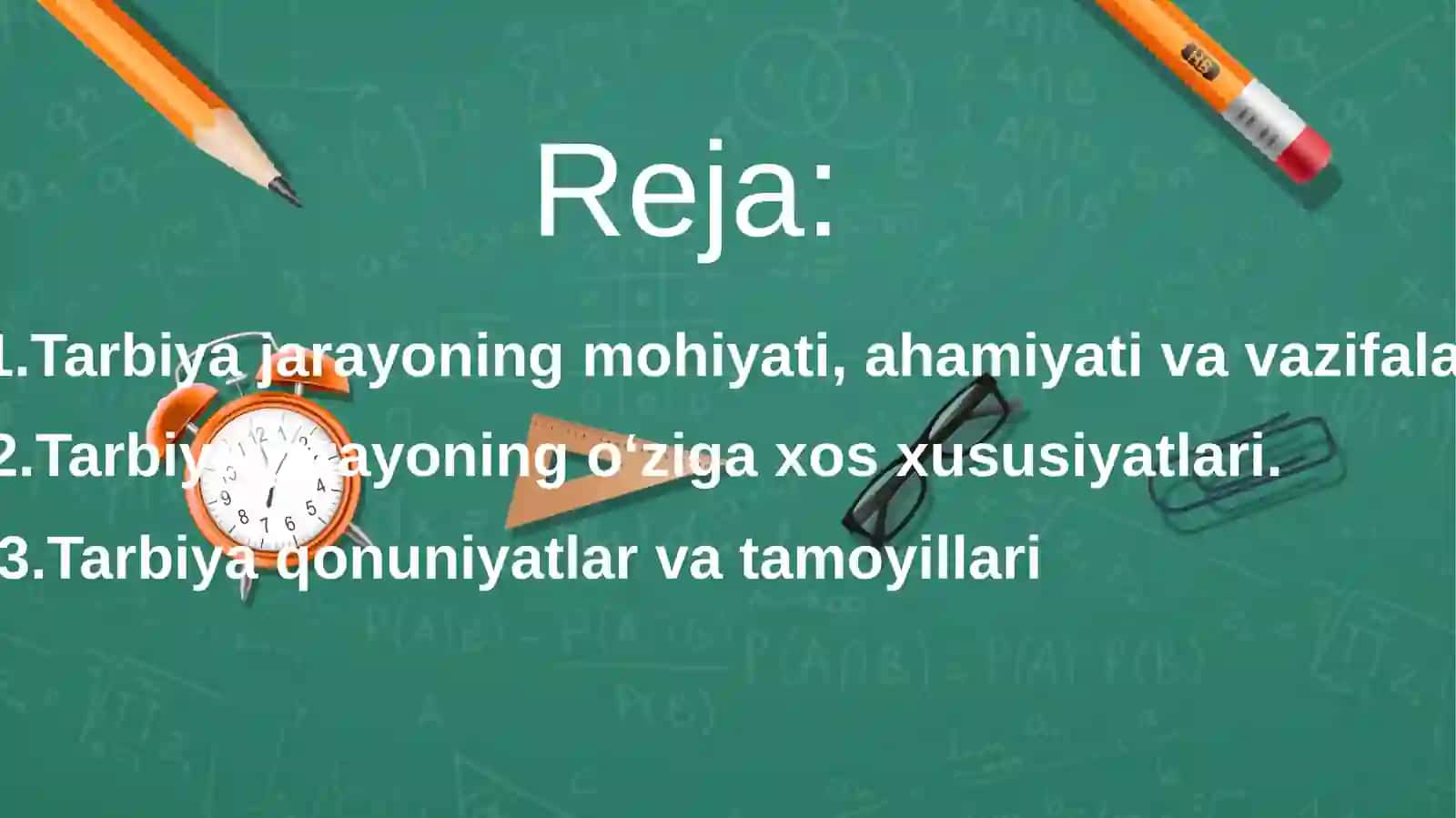 TARBIYA JARAYONiNING MAZMUN VA MOHIYATI 2