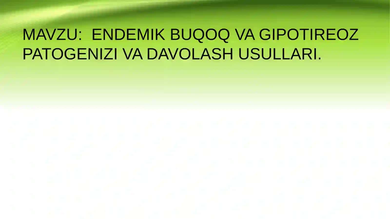 BIOKIMYO FANI DAVOLASH USULLARI 2