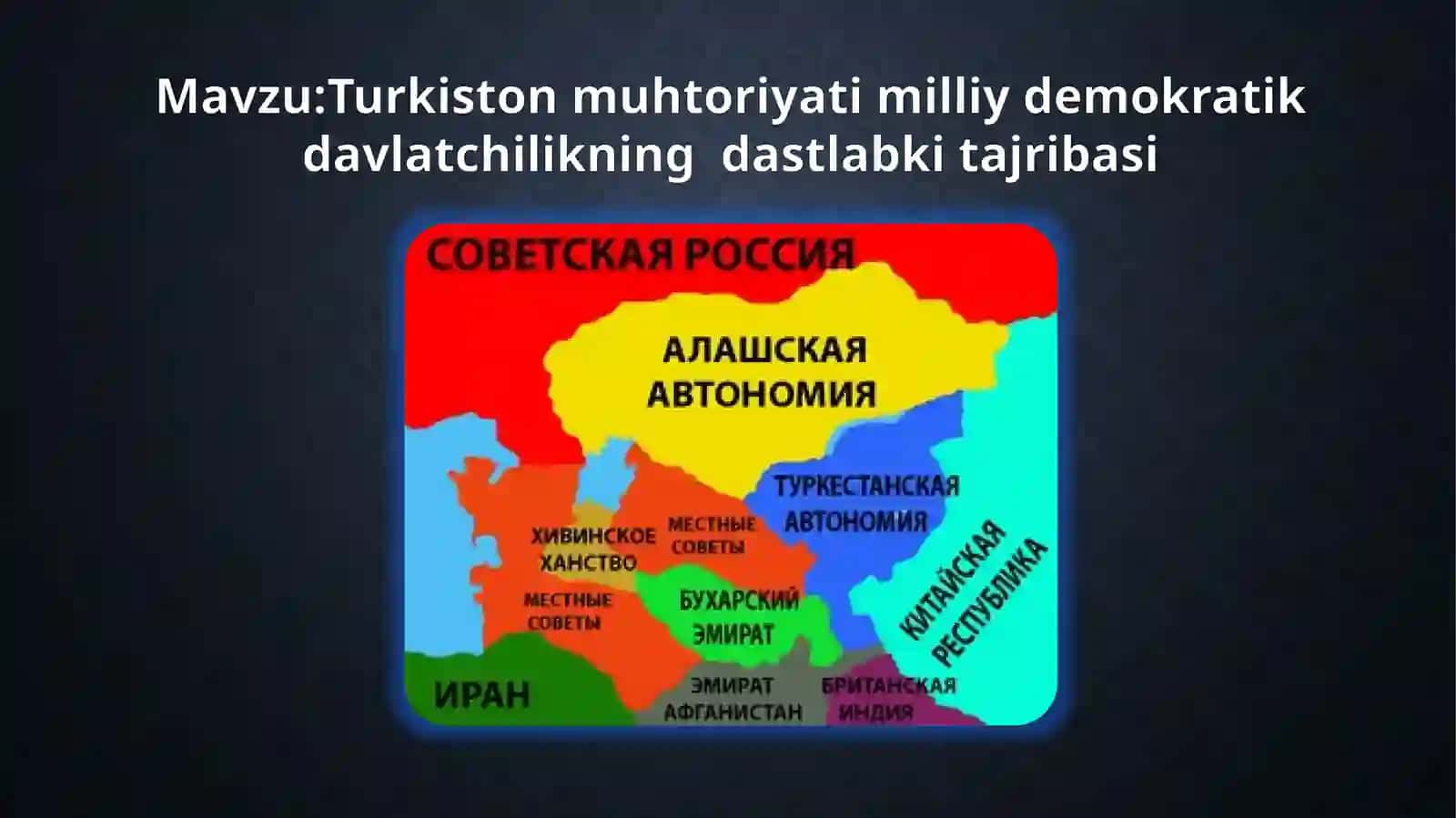 Turkiston Muxtoriyatining tajribasi 2