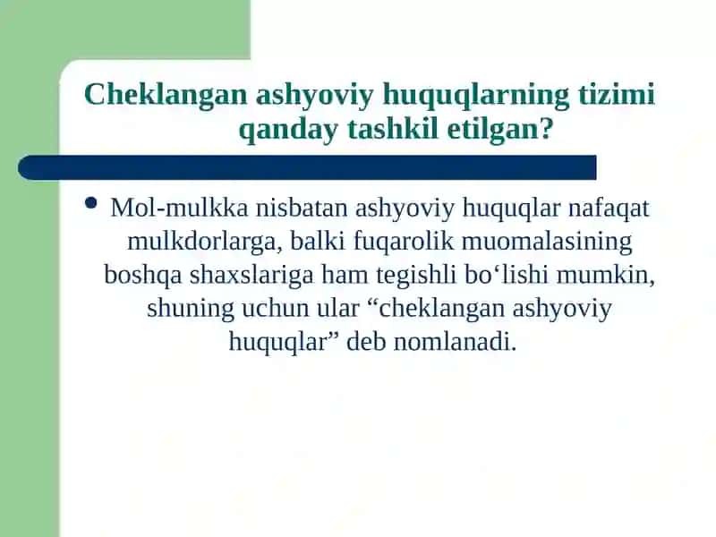 Cheklangan ashyoviy huquqlar 2