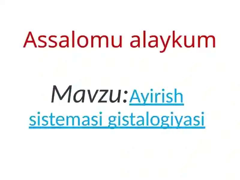 Ayirish sistemasi gistalogiyasi 2