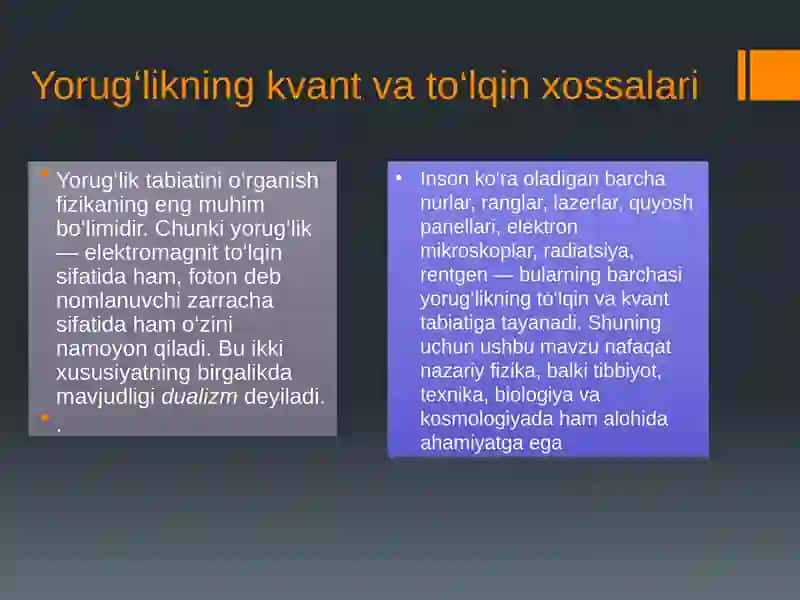 YORUG‘LIKNING KVANT VA TO‘LQIN XOSSALARI 2