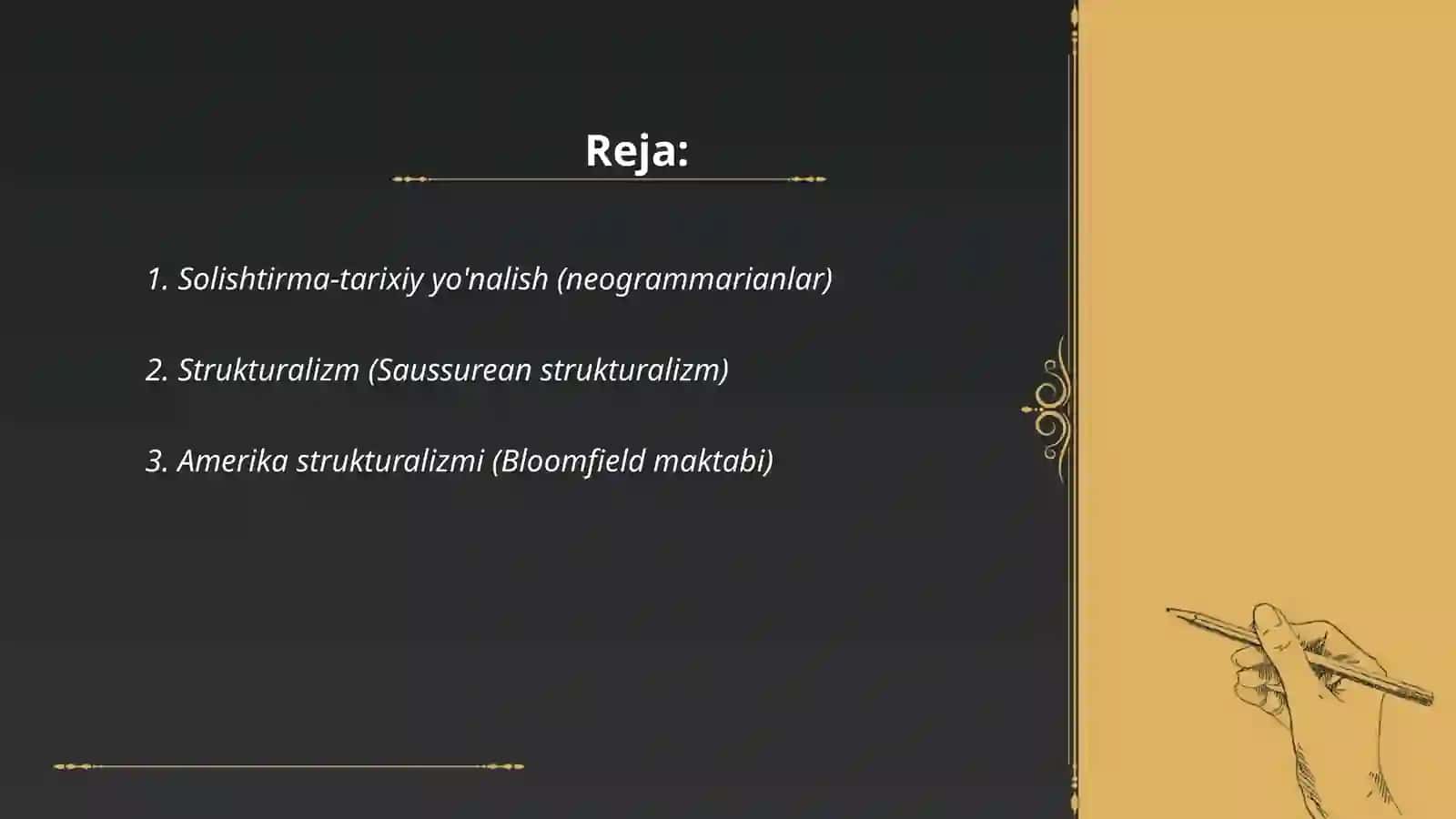 Tilshunoslik tarixidagi yo'nalishlar va maktablar 2