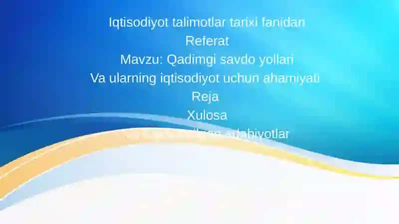 Iqtisodiyot tarixi fanidan referat 2