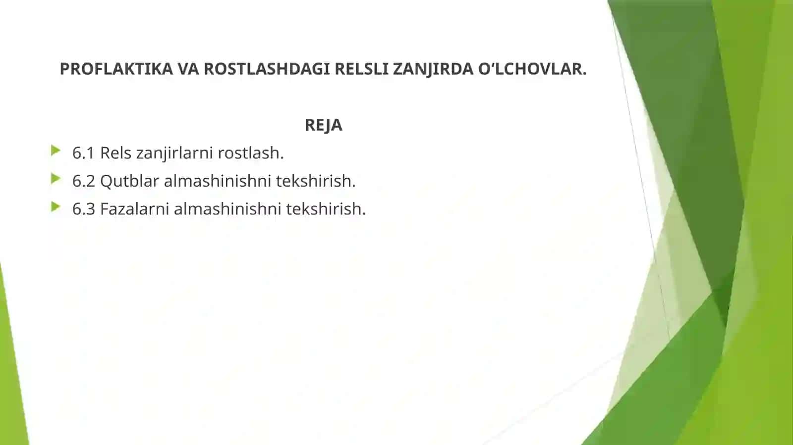 PROFLAKTIKA VA ROSTLASHDAGI RELSLI ZANJIRDA O‘LCHOVLAR 2