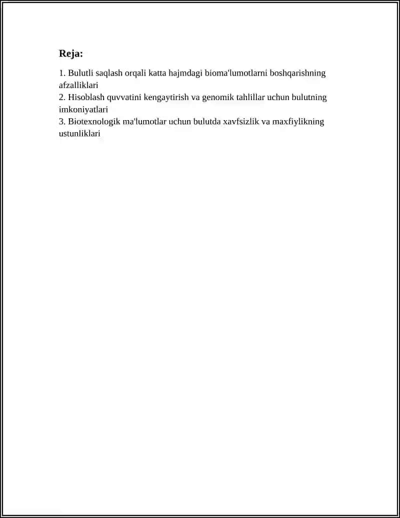 BULUTLI TEXNOLOGIYALAR ( CLOUD COMPUTING) VA BIOTEXNOLOGIK MALUMOTLAR BILAN ISHLASHDAGI AFZALLIKLAR 2