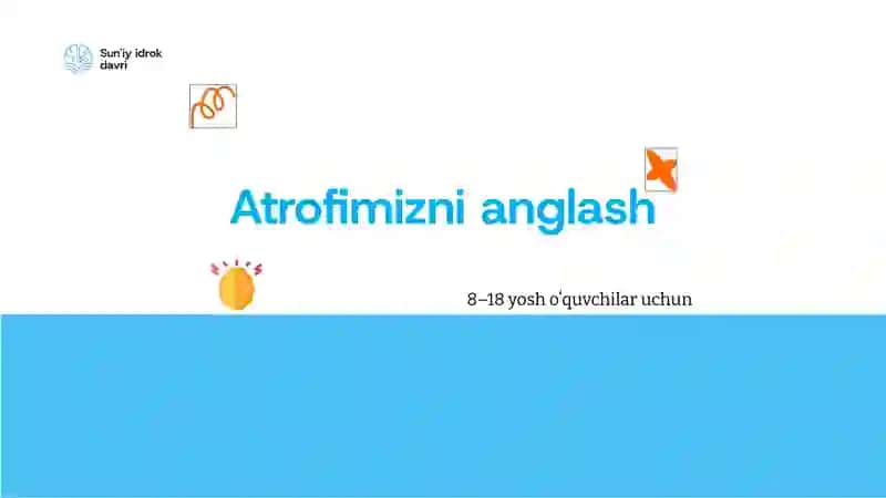 Atrofimizni anglash 2