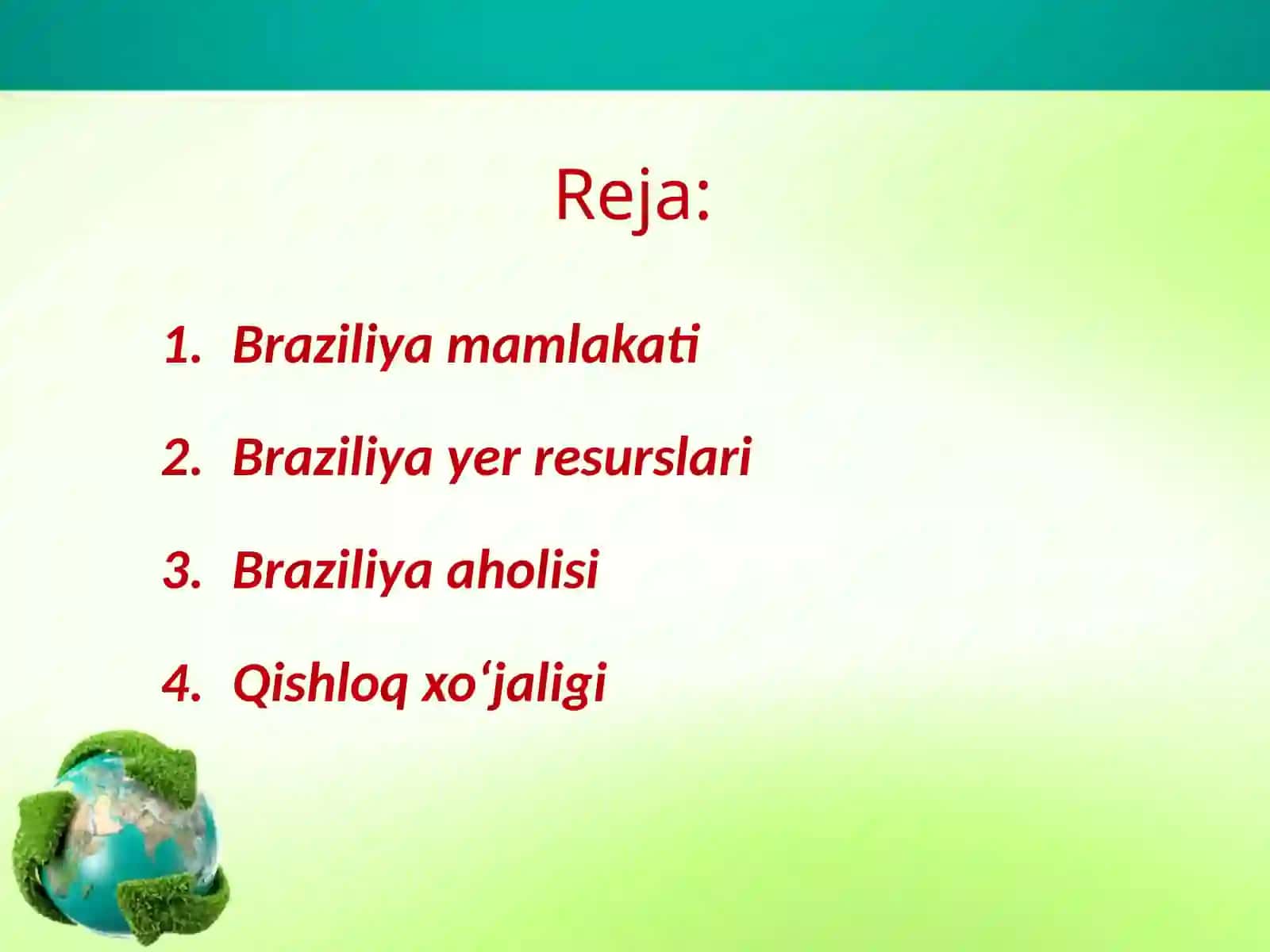 Braziliyaning umumiy iqtisodiy-geografik tavsifi 2