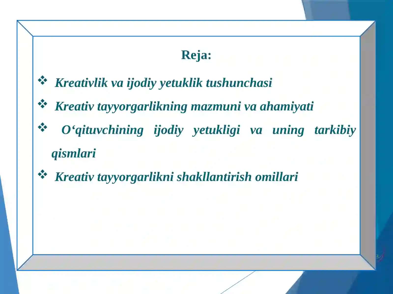 Kreativlik hamda uning ijodiy yetuklik tushunchasi 2