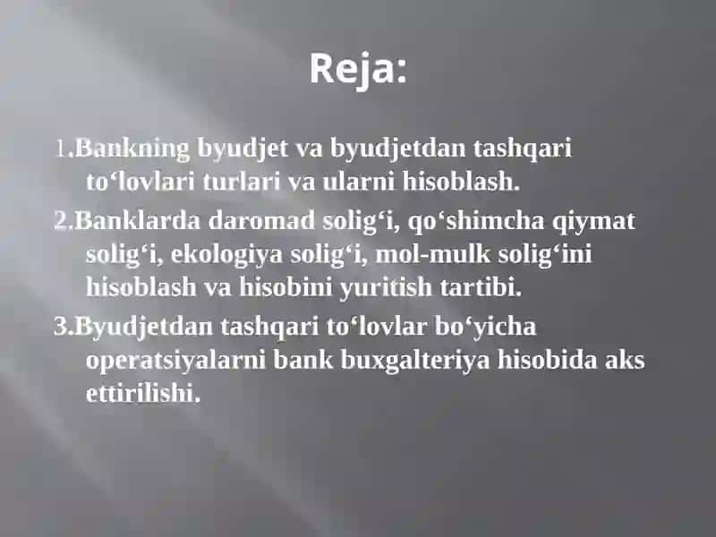 BANKLARDA SOLIQLAR VA MAJBURIY TO‘LOVLAR HISOBI 2