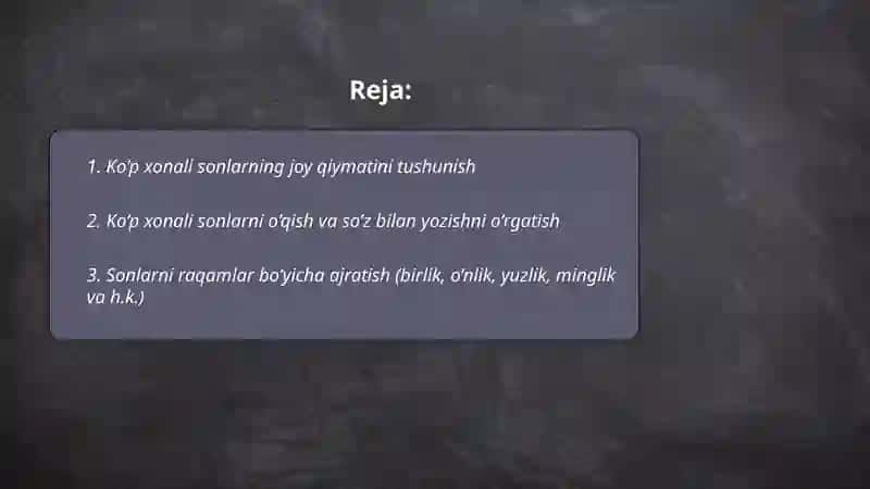 Ko’p xonali sonlar ustida ishlash va ular ustida arifmetik amallarni bajarishni o’rgatish 2