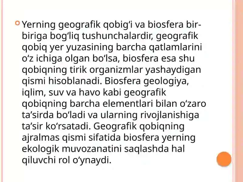 Yerning geografik qobig’i. Biosfera 2