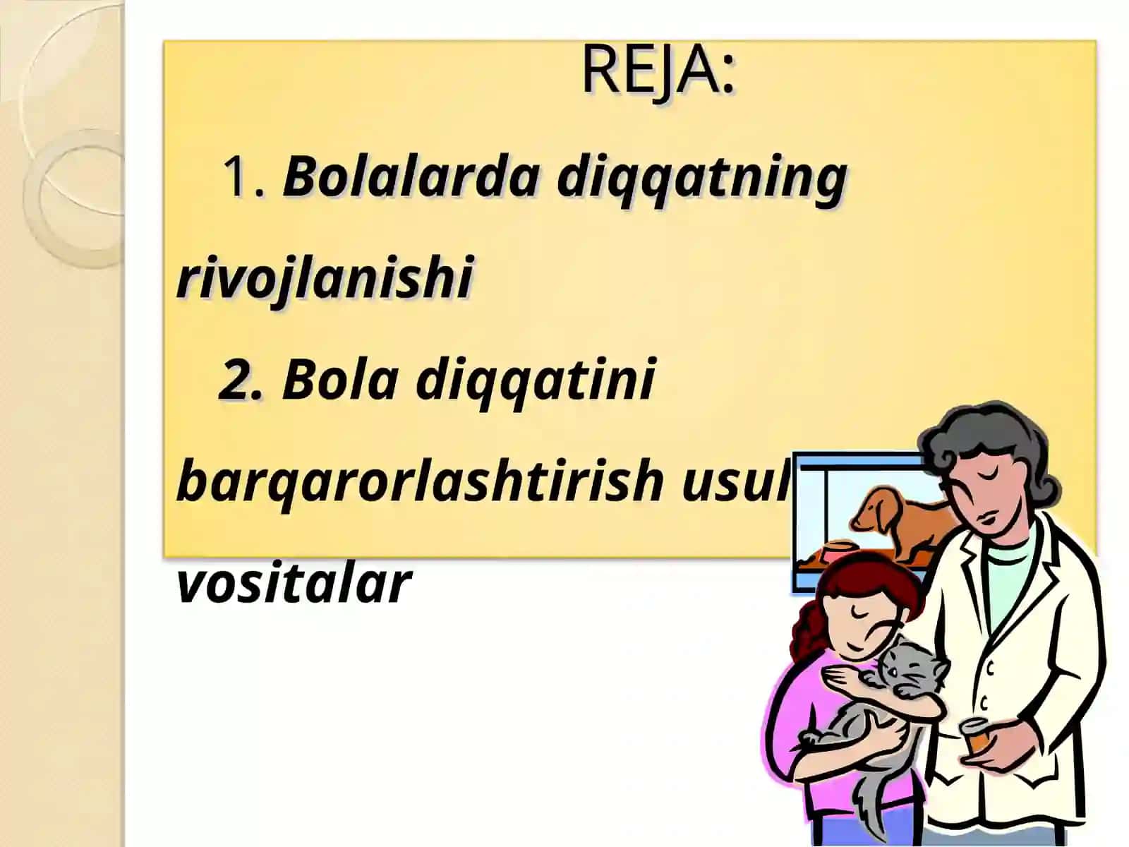 Bola diqqatini barqarorlashtiruvchi usul va vositalar 2