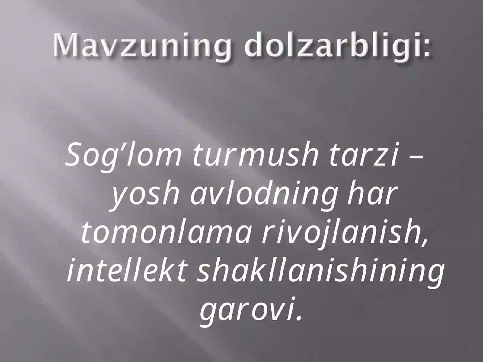 Sog’lom turmush tarzi 2