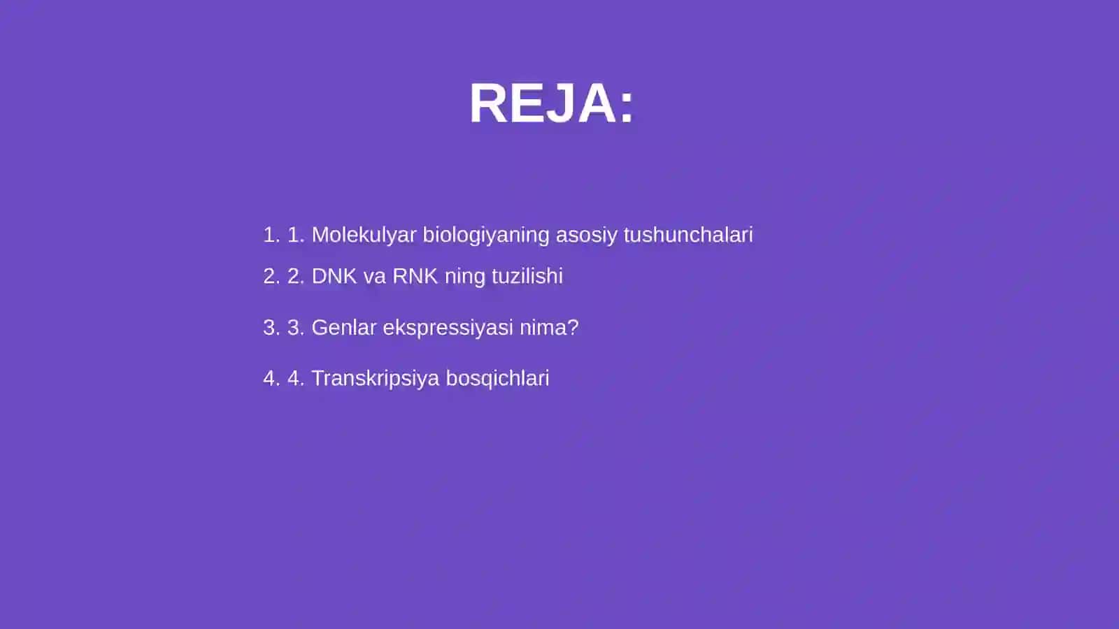 Molekulyar biologiya. Genlar ekspressiyasi: transkripsiya 2