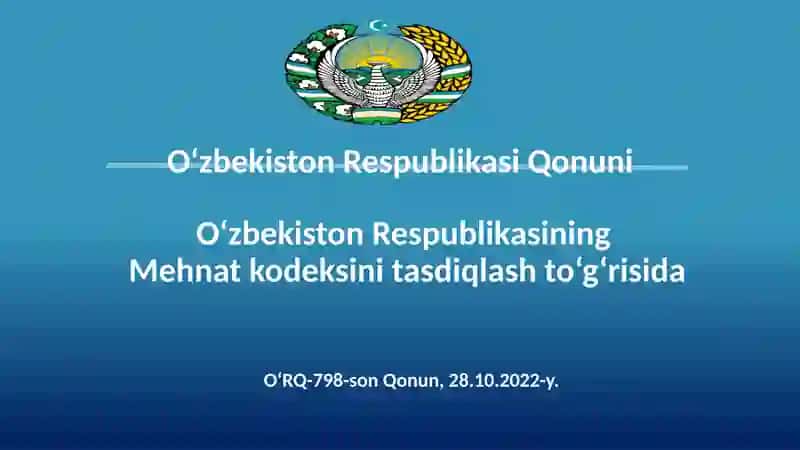 Yangi Mehnat kodeksining mazmun-mohiyati 2