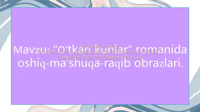 "O‘tkan kunlar" romanida oshiq-ma‘shuqa-raqib obrazlari 2