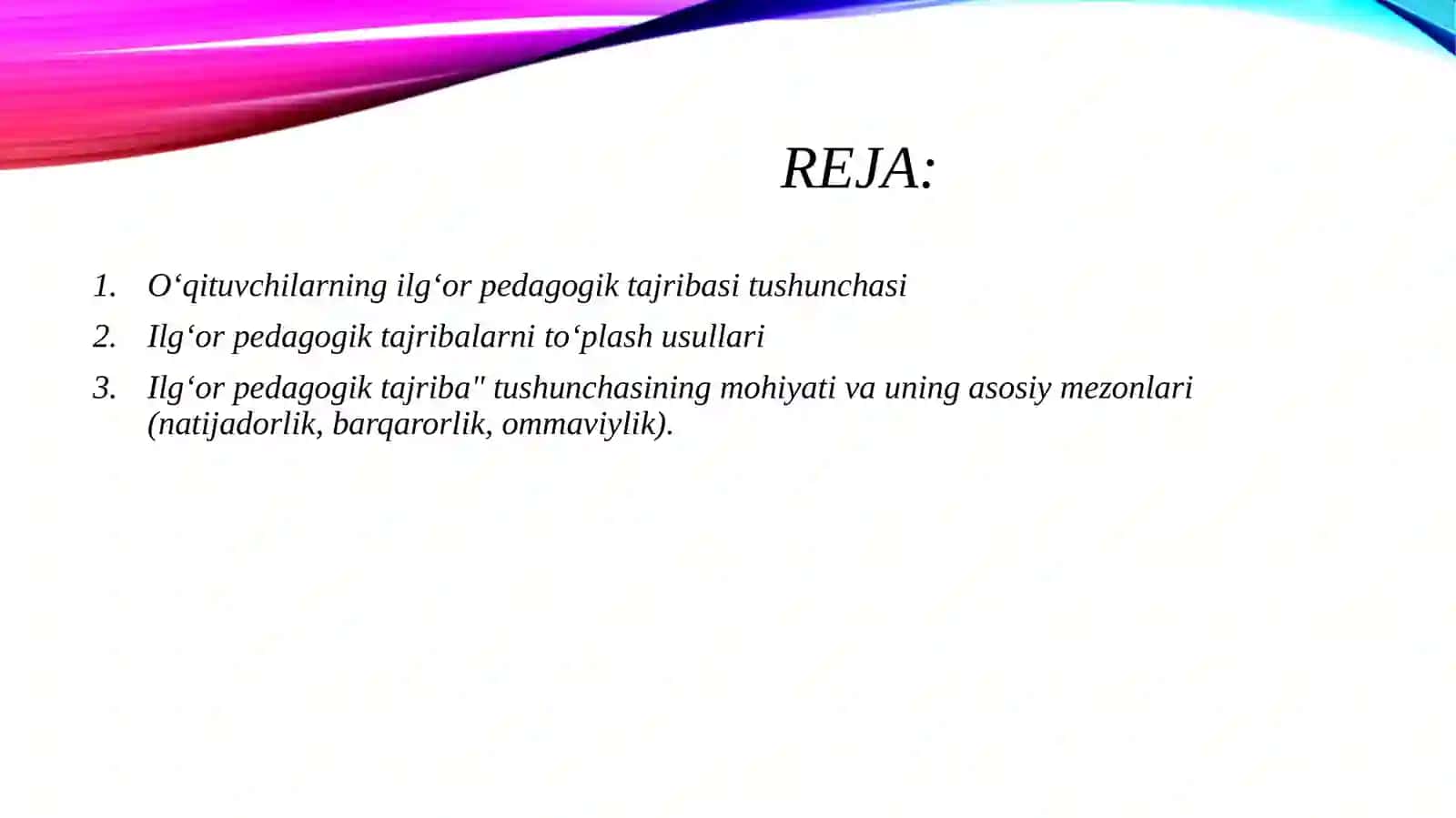 O‘qituvchilarning ilg‘or pedagogik tajribalarini to‘plash va amaliyotda qo‘llash 2