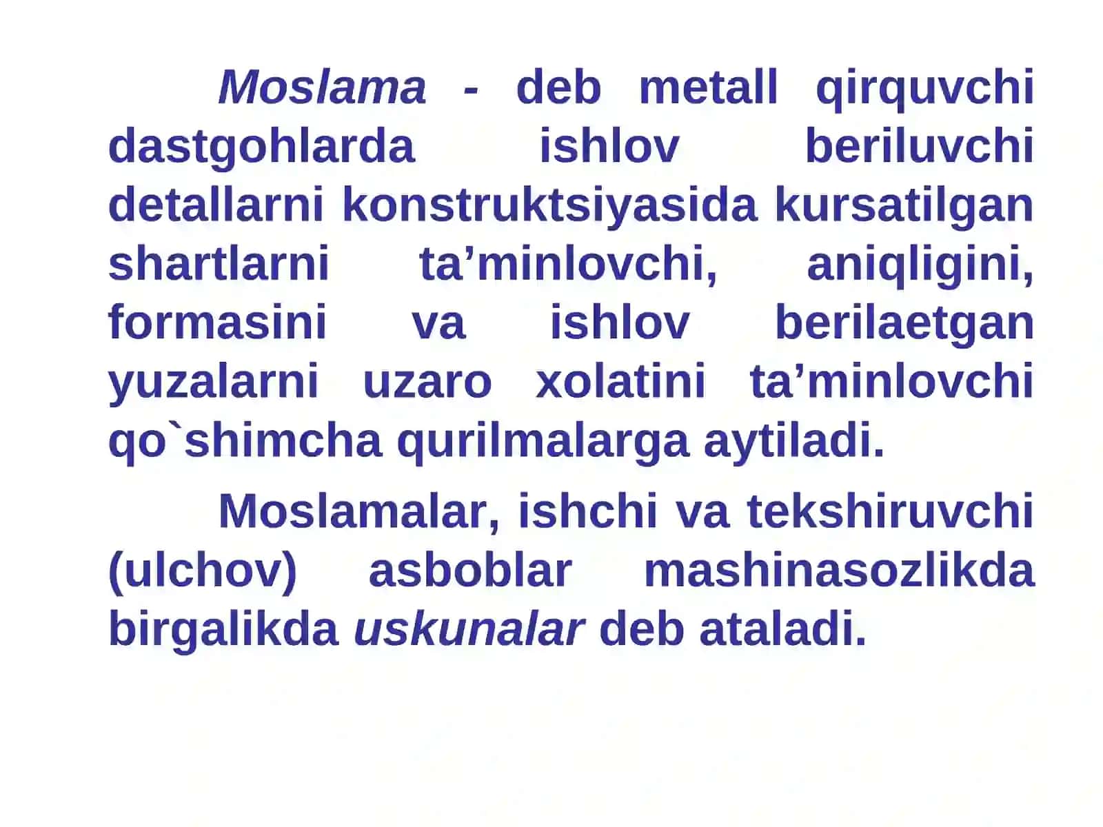 MOSLAMALARNING VAZIFASI VA TASNIFLANISHI 2