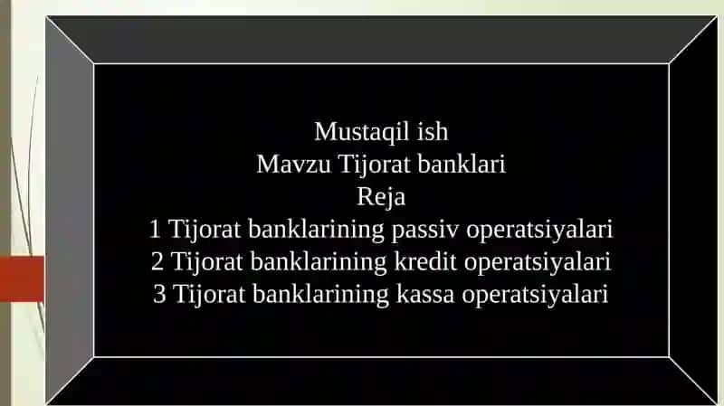 Tijoratbanklarining passiv operatsiyalari 2