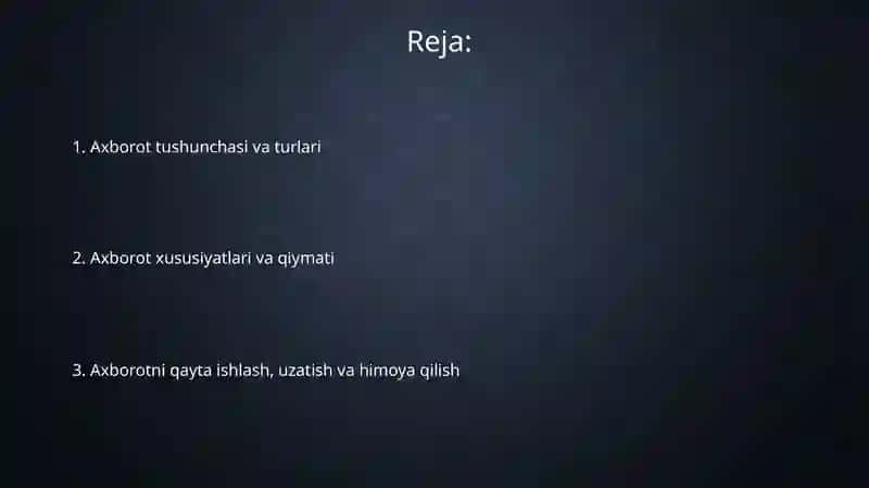 Axborot. Axborot turlari va xususiyatlari 2