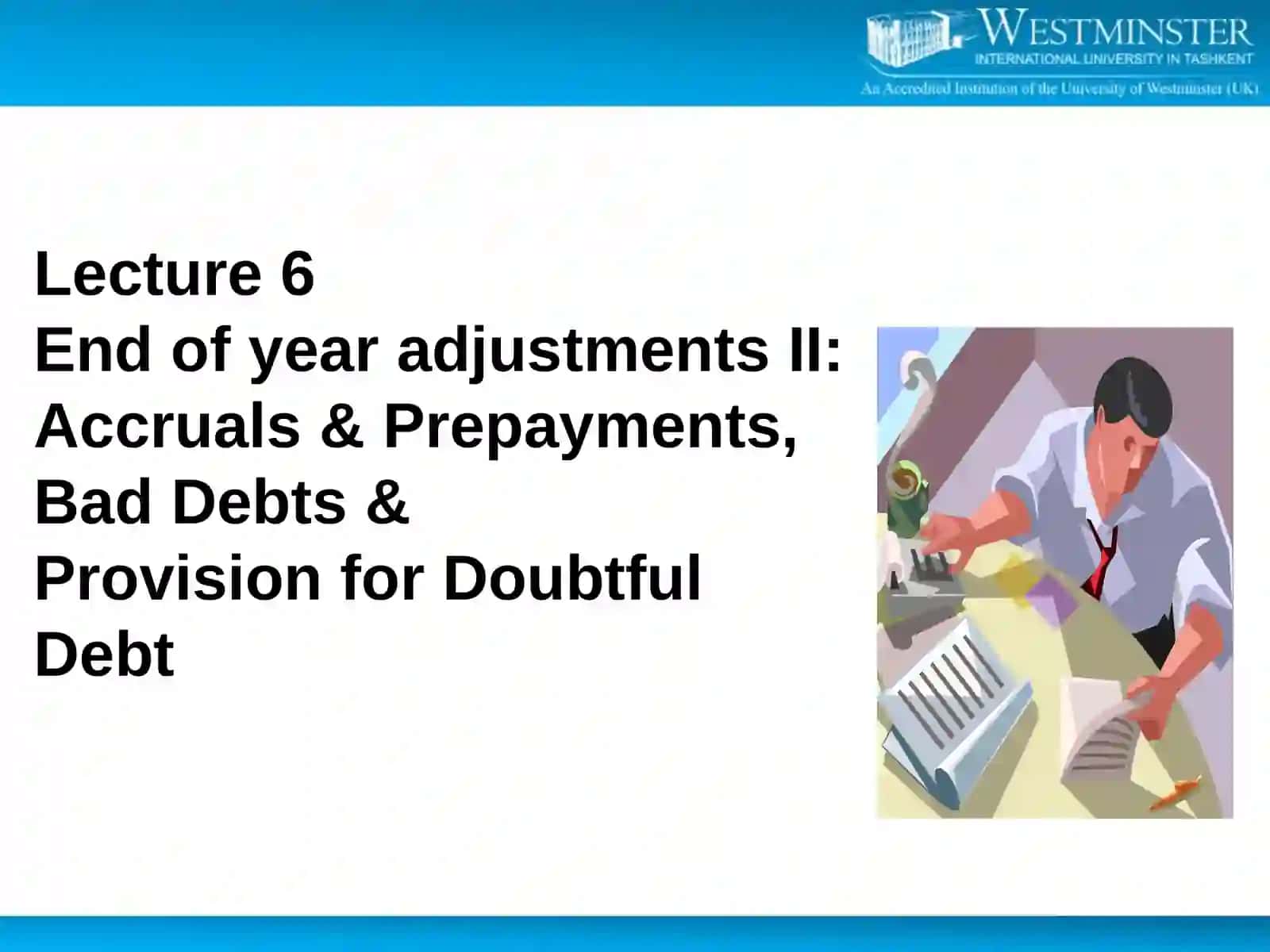 End of year adjustments II: Accruals & Prepayments 2