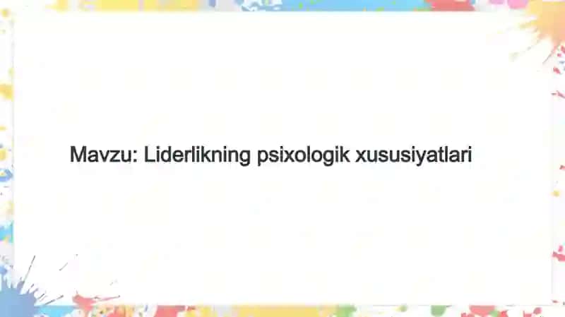 Liderlikning psixologik xususiyatlari 2