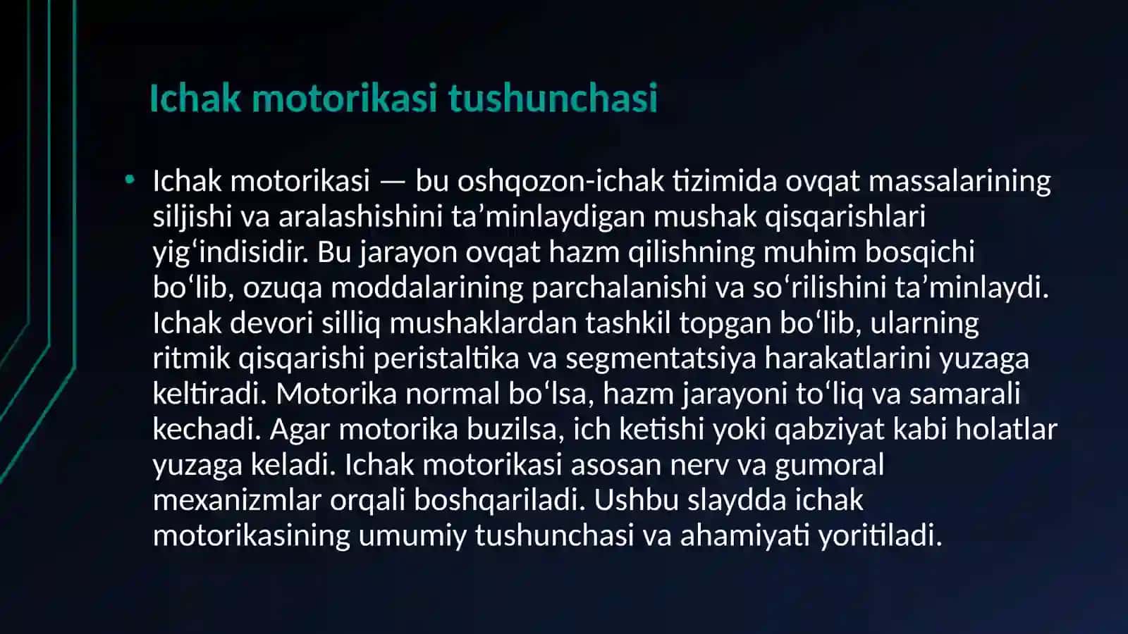 ICHAK MOTORIKASI VA UNING FIZIOLOGIK NAZORATI 2