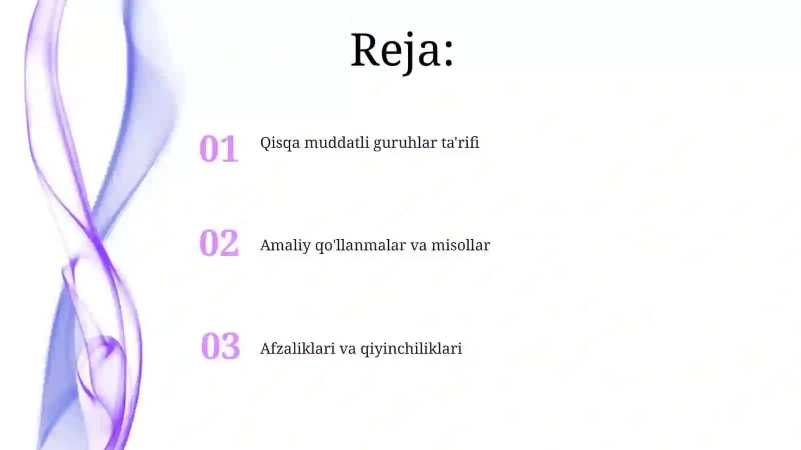 Qisqa muddatli guruhlar ta'rifi 2