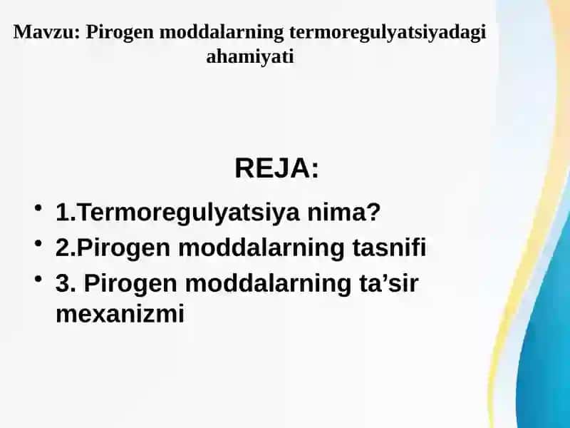 Pirogen moddalarning termoregulyatsiyadagi ahamiyati 2
